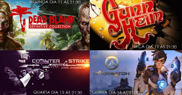 Transmissões da Semana: Dead Island, Gunheim, CS GO e Overwatch